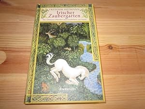 Bild des Verkäufers für Irischer Zaubergarten. Die schönsten Märchen und Geschichten aus Irland zum Verkauf von Versandantiquariat Schäfer