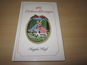 Immagine del venditore per 365 Liebeserklrungen venduto da Versandantiquariat Schfer