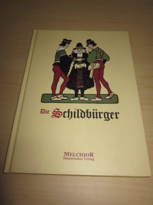 Bild des Verkufers fr Die Schildbrger. Nach Gustav Schwab und unter Benutzung lterer Quellen fr die Jugend bearbeitet von Mitgliedern des Dresdner Jugendschriftenausschusses zum Verkauf von Versandantiquariat Schfer