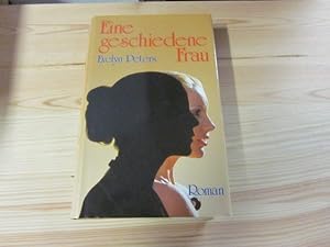 Seller image for Eine geschiedene Frau. Roman for sale by Versandantiquariat Schfer