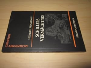 Bild des Verkufers fr Schillers Vermchtnis. Kriminalroman zum Verkauf von Versandantiquariat Schfer