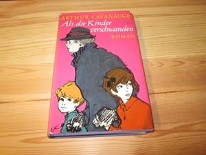 Seller image for Als die Kinder verschwanden. Roman for sale by Versandantiquariat Schfer