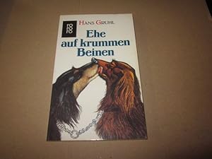 Seller image for Ehe auf krummen Beinen for sale by Versandantiquariat Schfer