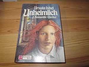 Immagine del venditore per Unheimlich. 3 Romantik-Thriller venduto da Versandantiquariat Schfer