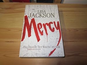 Imagen del vendedor de Mercy. Die Stunde der Rache ist nah. Thriller a la venta por Versandantiquariat Schfer