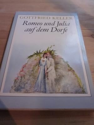 Bild des Verkufers fr Romeo und Julia auf dem Dorfe zum Verkauf von Versandantiquariat Schfer