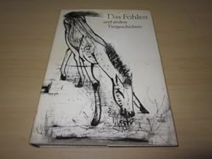 Seller image for Das Fohlen und andere Tiergeschichten for sale by Versandantiquariat Schfer