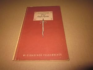 Bild des Verkufers fr Das letzte Recht. Erzhlung zum Verkauf von Versandantiquariat Schfer