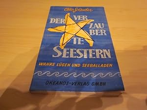 Seller image for Der verzauberte Seestern. Wahre Lgen und Seeballaden for sale by Versandantiquariat Schfer