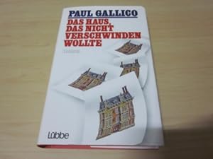 Image du vendeur pour Das Haus, das nicht verschwinden wollte. Roman mis en vente par Versandantiquariat Schfer