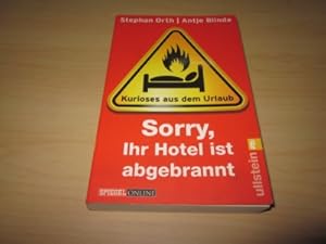 Immagine del venditore per Sorry, Ihr Hotel ist abgebrannt venduto da Versandantiquariat Schfer