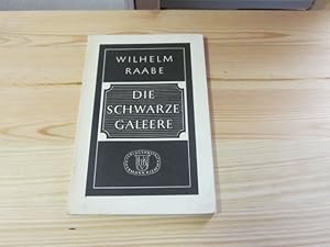 Bild des Verkufers fr Die schwarze Galeere. Geschichtliche Erzhlung zum Verkauf von Versandantiquariat Schfer