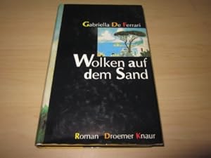 Bild des Verkufers fr Wolken auf dem Sand. Roman zum Verkauf von Versandantiquariat Schfer