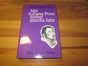 Seller image for Mit Johann Peter Hebel durchs Jahr for sale by Versandantiquariat Schfer