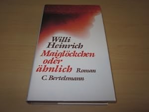 Seller image for Maiglckchen oder hnlich. Roman for sale by Versandantiquariat Schfer
