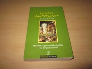Seller image for Irischer Zaubergarten. Mrchen, Sagen und Geschichten von der grnen Insel for sale by Versandantiquariat Schfer