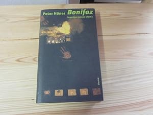 Seller image for Bonifaz. Ingenieur seines Glcks for sale by Versandantiquariat Schfer
