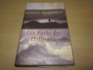 Bild des Verkufers fr Die Farbe der Hoffnung. Roman zum Verkauf von Versandantiquariat Schfer