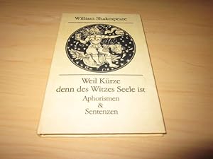 Bild des Verkufers fr Weil Krze denn des Witzes Seele ist. Aphorismen & Sentenzen zum Verkauf von Versandantiquariat Schfer