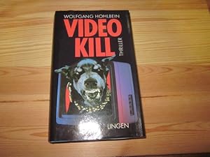 Bild des Verkufers fr Video Kill. Thriller zum Verkauf von Versandantiquariat Schfer