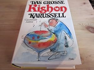 Seller image for Das groe Kishon-Karussell. Gesammelte Satiren for sale by Versandantiquariat Schfer