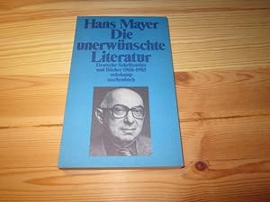 Bild des Verkufers fr Die unerwnschte Literatur. Deutsche Schriftsteller und Bcher 1968-1985 zum Verkauf von Versandantiquariat Schfer