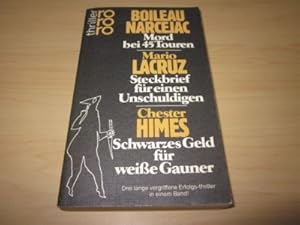 Bild des Verkufers fr Mord bei 45 Touren/Steckbrief fr einen Unschuldigen/Schwarzes Geld fr weie Gauner zum Verkauf von Versandantiquariat Schfer