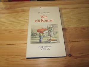Seller image for Wie ein Roman for sale by Versandantiquariat Schfer