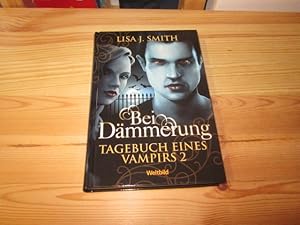 Bild des Verkufers fr Bei Dmmerung. Tagebuch eines Vampirs 2 zum Verkauf von Versandantiquariat Schfer