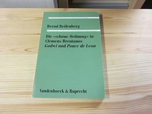 Imagen del vendedor de Die schne Ordnung in Clemens Brentanos Godwi und Ponce de Leon a la venta por Versandantiquariat Schfer