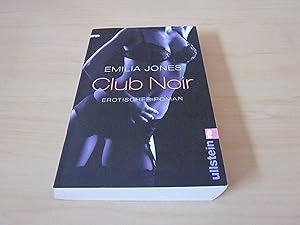 Bild des Verkufers fr Club Noir. Erotischer Roman zum Verkauf von Versandantiquariat Schfer