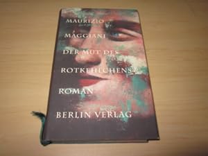 Image du vendeur pour Der Mut des Rotkehlchens. Roman mis en vente par Versandantiquariat Schfer