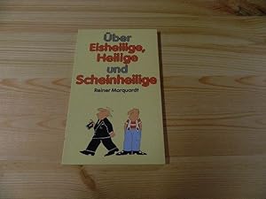 Immagine del venditore per ber Eisheilige, Heilige und Scheinheilige venduto da Versandantiquariat Schfer