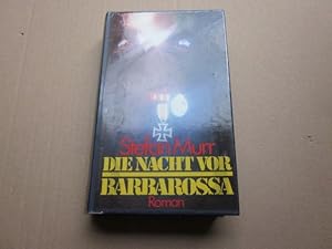 Seller image for Die Nacht vor Barbarossa. Roman for sale by Versandantiquariat Schfer
