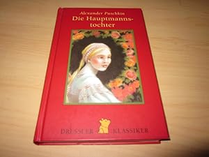 Seller image for Die Hauptmannstochter for sale by Versandantiquariat Schfer