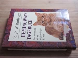 Imagen del vendedor de Hemingways Tagebuch. Bekenntnisse eines eigenwilligen Katers a la venta por Versandantiquariat Schfer