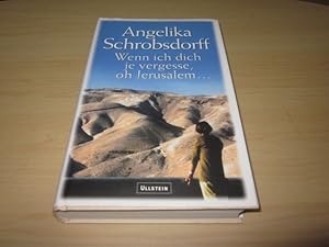 Imagen del vendedor de Wenn ich dich je vergesse, oh Jerusalem? a la venta por Versandantiquariat Schfer