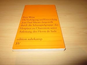 Bild des Verkufers fr Die Verfolgung und Ermordung Jean Paul Marats dargestellt durch die Schauspielgruppe des Hospizes zu Charenton unter Anleitung des Herrn de Sade zum Verkauf von Versandantiquariat Schfer