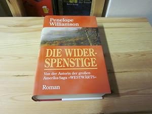 Bild des Verkufers fr Die Widerspenstige. Roman zum Verkauf von Versandantiquariat Schfer