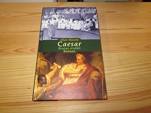Seller image for Caesar. Brutus erzhlt. Roman for sale by Versandantiquariat Schfer