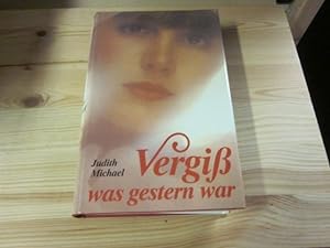 Imagen del vendedor de Vergi was gestern war. Roman a la venta por Versandantiquariat Schfer