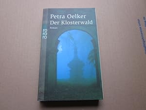 Seller image for Der Klosterwald. Roman for sale by Versandantiquariat Schfer