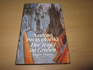 Imagen del vendedor de Der Teufel im Graben. Roman a la venta por Versandantiquariat Schfer