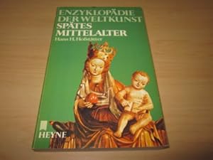 Image du vendeur pour Sptes Mittelalter (=Enzyklopdie der Weltkunst) mis en vente par Versandantiquariat Schfer