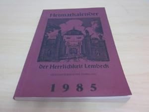 Bild des Verkufers fr Heimatkalender der Herrlichkeit Lembeck 1985 zum Verkauf von Versandantiquariat Schfer