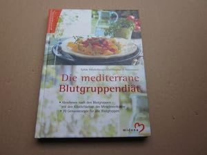 Seller image for Die mediterrane Blutgruppendit for sale by Versandantiquariat Schfer