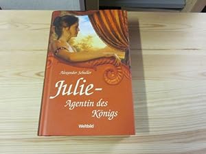 Bild des Verkufers fr Julie - Agentin des Knigs zum Verkauf von Versandantiquariat Schfer