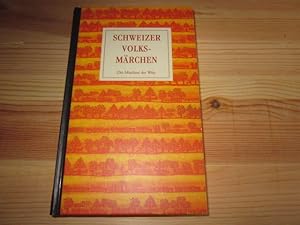 Bild des Verkufers fr Schweizer Volksmrchen zum Verkauf von Versandantiquariat Schfer