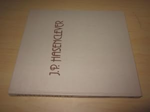 Seller image for J. P. Hasenclever. Ein wacher Zeitgenosse des Biedermeier for sale by Versandantiquariat Schfer