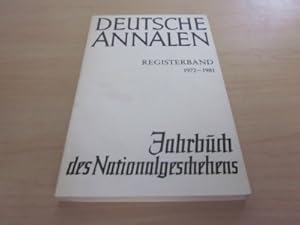 Imagen del vendedor de Deutsche Annalen. Registerband zum Jahrbuch des Nationalgeschehens 1972 - 1981 a la venta por Versandantiquariat Schfer